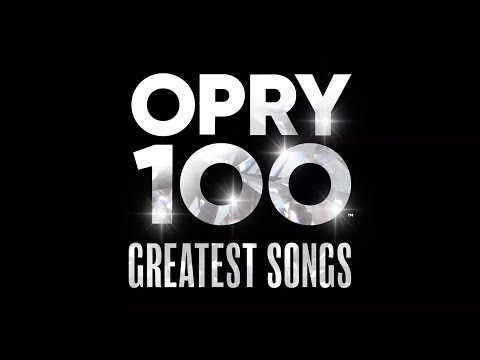 100 songs. One Legacy. Voted by YOU! | Opry 100 Greatest Songs