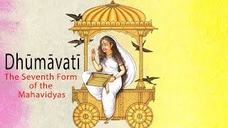 Dasa Mahavidya Stotra - 10 Forms of Divine Mother - Goddess DHUMAVATI the Seventh Form - Frustration