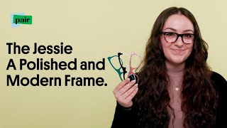 Trying On The Jessie | Pair Eyewear