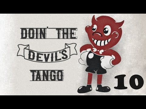 She's been with HOW many men? - Doin' The Devil's Tango Ep. 10