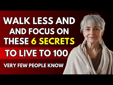 6 SIMPLE Secrets To Living A LONG Life At 70-80 Years Old