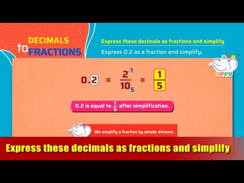 G4 -M26-Ex2 - Express these decimals as fractions and simplify | Appu Series | Grade 4 Math Learning