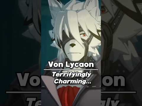 Von Lycaon is FIERCELY Charming… | Zenless Zone Zero lore