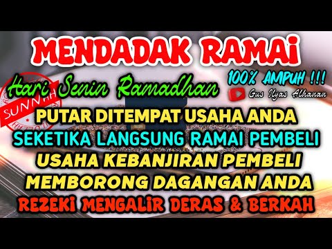 SANGAT AMPUH❗SEJAUH APAPUN PEMBELI AKAN DATANG BERNIAT MEMBORONGAN DAGANGANMU, DOA PENGLARIS DAGANG