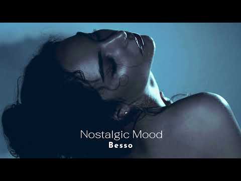 Besso - Nostalgic Mood