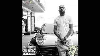 Nipsey Hussle & Bino Rideaux - 500 Horses (Fresh Exclusive - Official Audio) HQ