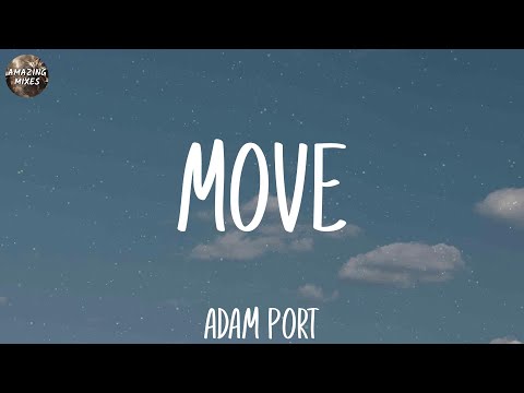 Adam Port - Move (Lyrics)