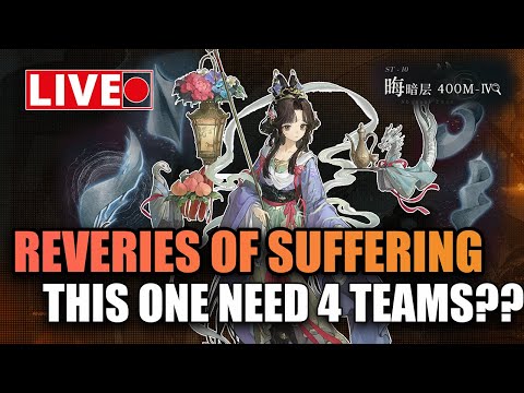 🔴 New Depth for Reveries of Suffering! 1.4M HP Boss and 4 teams needed !!??? | SteamedBunX Live