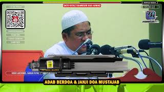 TAZKIRAH : Adab Berdoa, Doa Terbaik & Formula Mustajab Doa - Ustaz Shamsuri Ahmad