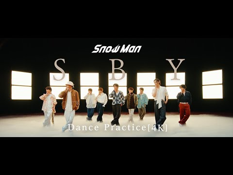 Snow Man (w/English Subtitles!) 'SBY' Dance Practice