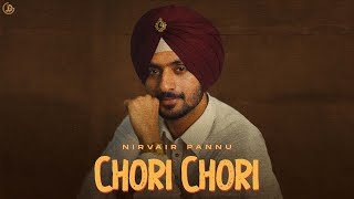 Chori Chori - Nirvair Pannu (Official Song) Mxrci | Juke Dock