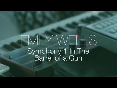 Emily Wells - Symphony 1 In The Barrel of a Gun