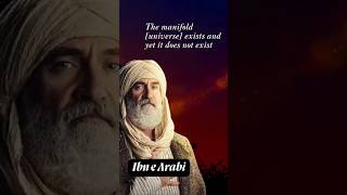 Ibn e Arabij Unfolds The Reality of the  Universe | Deep Sufi Wisdom