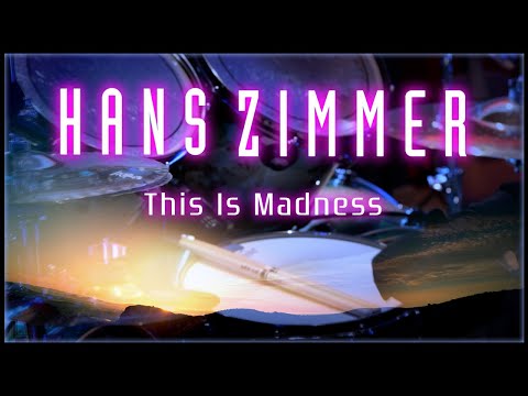 280 Hans Zimmer - This Is Madness! - Drum Cover