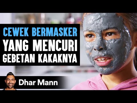 CEWEK BERMASKER yang Mencuri Gebetan Kakaknya | Dhar Mann Studios