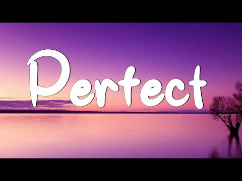 Perfect - Ed Sheeran (Lyrics) || Lewis Capaldi, John Legend (Mix Lyrics)