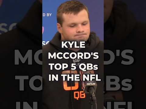 Syracuse QB Kyle McCord Gives His Top 5 QBs In The NFL #nfl #nflnews #nflcombine #nflfootball