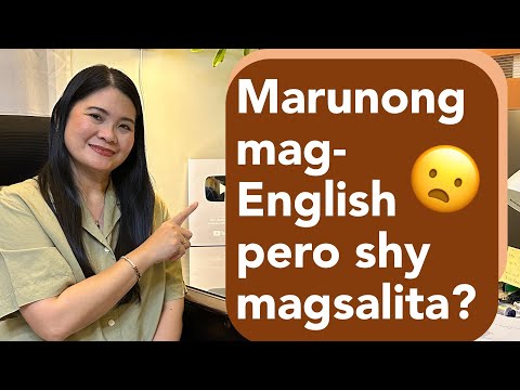 Marunong mag-English pero shy magsalita | 4 Proven tips | Improve speaking skills