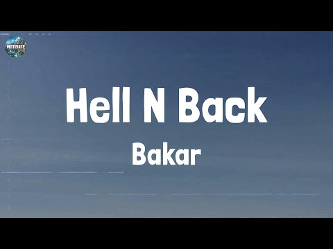 Bakar - Hell N Back (Lyrics)