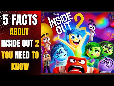 5 Facts About Inside Out 2 You NEED To Know