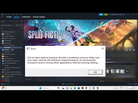 Fix Split Fiction Error Out Of Video Memory Trying To Allocate A Rendering Resource