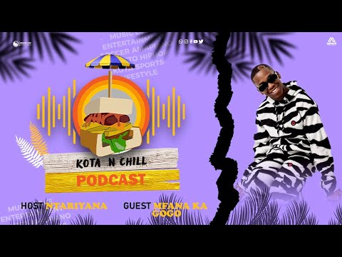 KOTA N CHILL EP100 WITH MFANAKAGOGO | MPURA | CASSPER NYOVEST | NTOMBO | DURBAN BASED | SIR TRILL