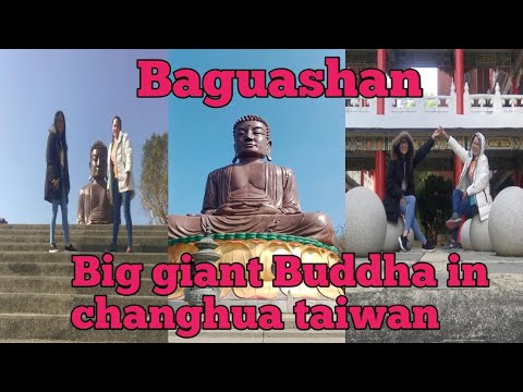 BIG GIANT BUDDHA STATUE IN CHANGHUA TAIWAN