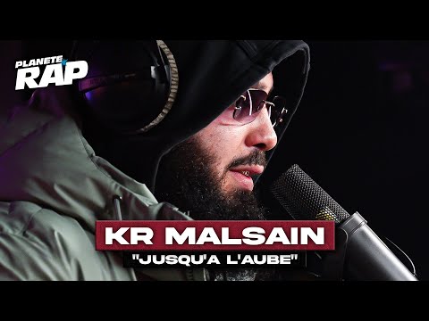 [EXCLU] KR Malsain - Jusqu'à l'aube #PlanèteRap