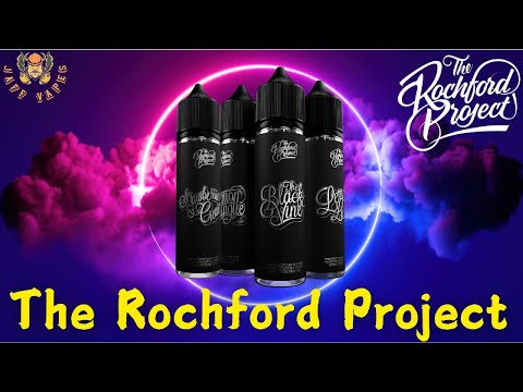 The Rochford Project E-Liquid Review - All 12 Flavours