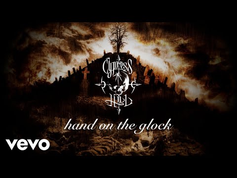 Cypress Hill - Hand On the Glock (Official Audio)