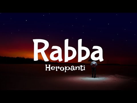 Rabba  song(Lyrics)-Heropanti