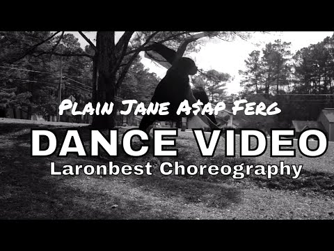 "Plain Jane" A$ap Ferg | Dance Video| @laronbestchoreography | Ig: @lar0n.best