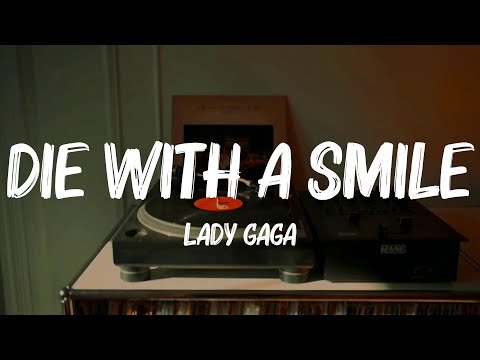 Lady Gaga - Die With A Smile (Lyrics) || Lvly, The Chainsmokers, Chappell Roan...