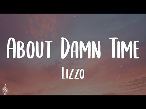 Lizzo - About Damn Time (Lyrics)