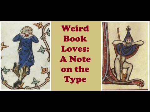 Weird Book Love: A Note on the Type