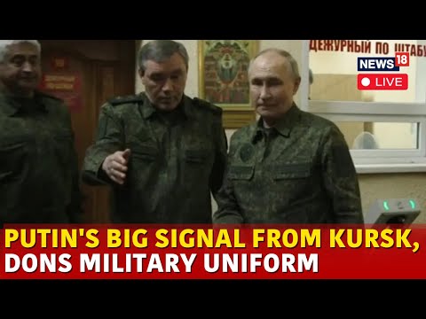 LIVE | Putin Visits Kursk To Cheer Russian Troops Amid Russia Ukraine Ceasefire Talks | N18G