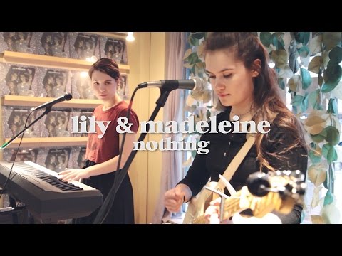 Lily & Madeleine - "Nothing" (Live @ LUNA music)