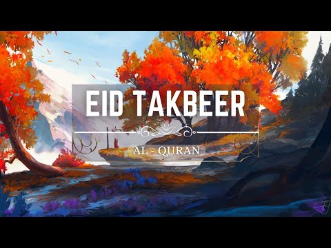 Beautiful Eid Takbeer   Recited By Omar Hisham Al Arabi