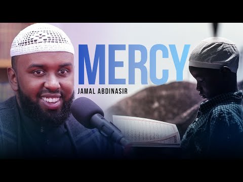 MERCY - Rahma | Jamal AbdiNasir Masjid al-Humera الرحمن