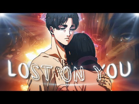 Attack on Titan "Eren & Mikasa" 💔 - Lost On You「AMV/EDIT」4K