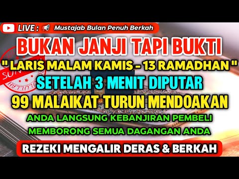 SANGAT AMPUH❗SEJAUH APAPUN PEMBELI AKAN DATANG BERNIAT MEMBORONGAN DAGANGANMU, DOA PENGLARIS DAGANG