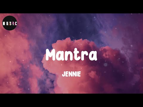 JENNIE - Mantra (Lyrics)