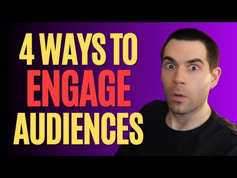 4 Secrets For Engaging Your Audience (Writing Advice)