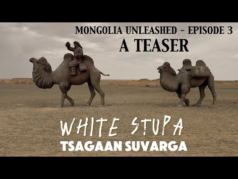 Teaser - White Stupa - The Majestic Cliff Formations of Mongolia | 7 Days in Gorgeous Gobi Desert