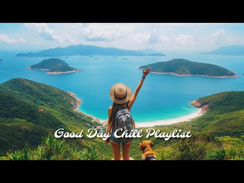 【洋楽playlist】最高に心地いい1日に！お洒落な洋楽ソング🎶Good Day music playlist［ドライブbgm/作業用BGM/ゆったりBGM/work/study ］