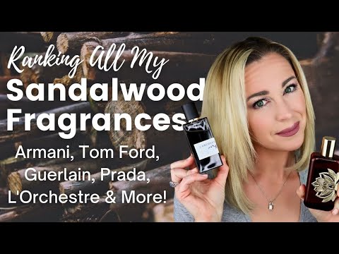 Ranking All My Sandalwood Fragrances | The Best Sandalwood Perfumes