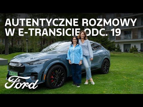 AutentycznE rozmowy w E-Transicie | Aida Kosojan-Przybysz | Ford Polska