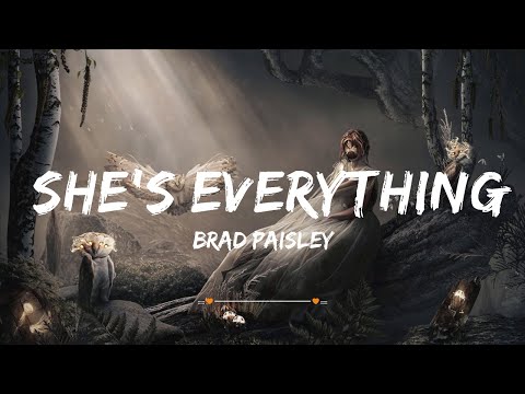 Brad Paisley - She's Everything (Lyrics) | Top Best Song