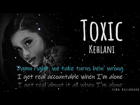 Kehlani - Toxic (Realtime Lyrics)