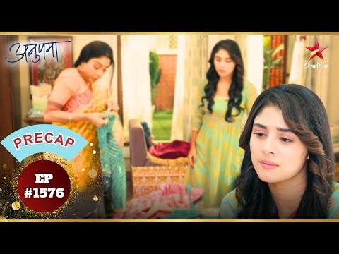 Rahi के मायके में आखिरी रात! | Ep.1576 | Precap | Anupama | Mon-Sun | 10PM